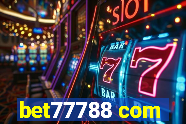bet77788 com
